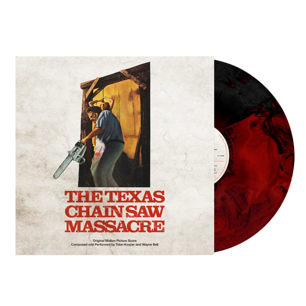 Tobe Hooper and Wayne Bell The Texas Chainsaw Massacre - Original Motion Picture Score (1974)
