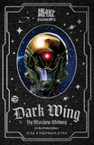 Dark Wing Unstable: Heavy Metal Elements