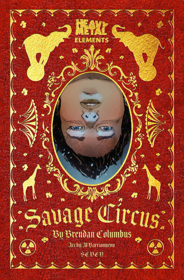 Savage Circus Issue #7: Heavy Metal Elements