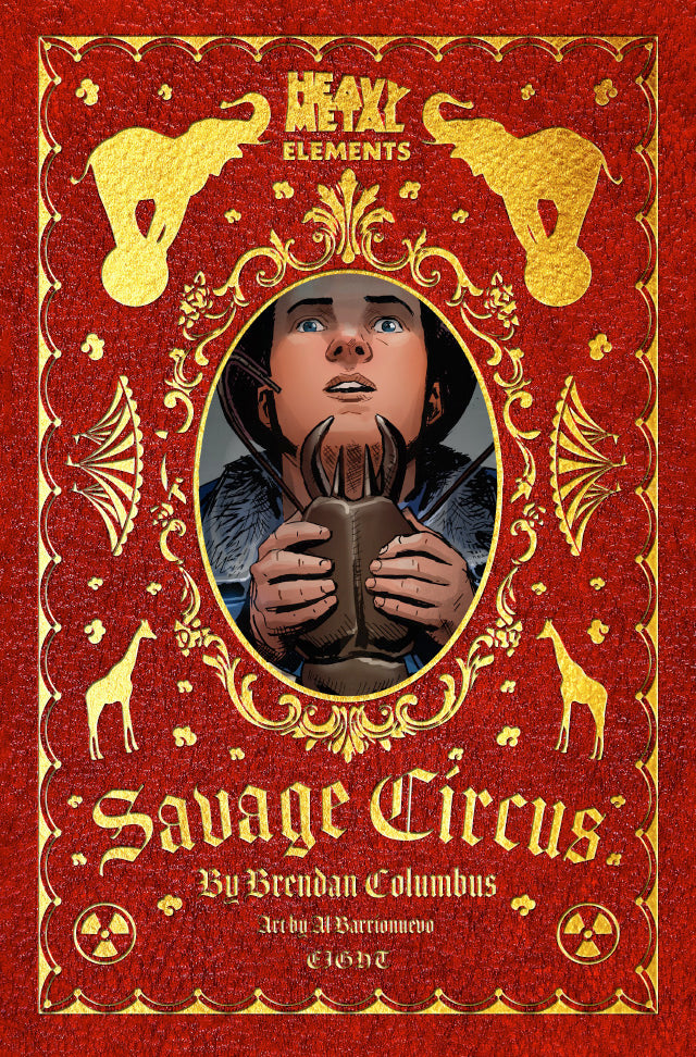 Savage Circus Issue #8: Heavy Metal Elements