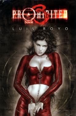Royo-Prohibited: Book 3 (CCB)