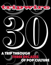 Load image into Gallery viewer, Tripwire 30th Anniversary TP